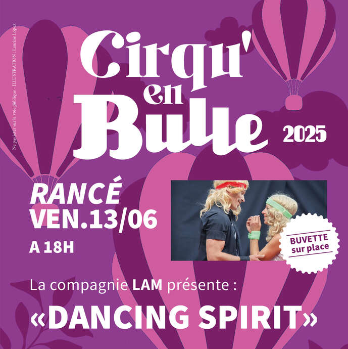 Festival Cirqu'en Bulle : Dancing Spirit