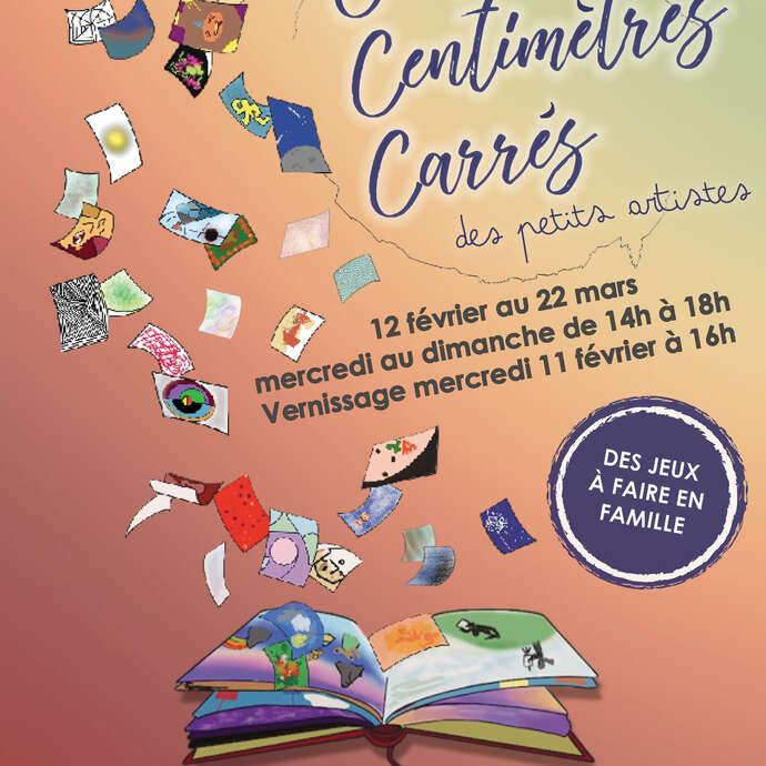 Exposition Cent Centimètres Carrés des petits artistes