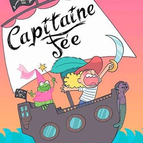 Capitaine fée - spectacle enfant