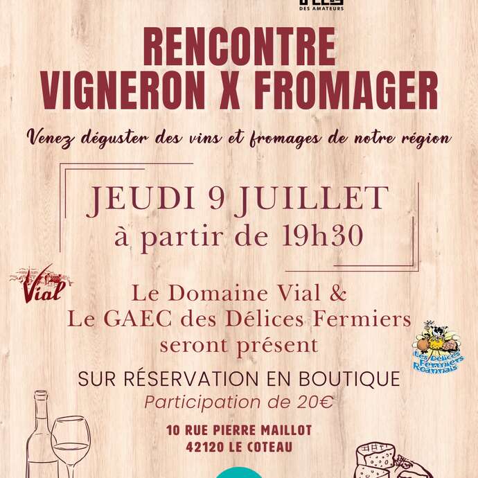 Rencontre vigneron x fromager - Fromage Gourmet