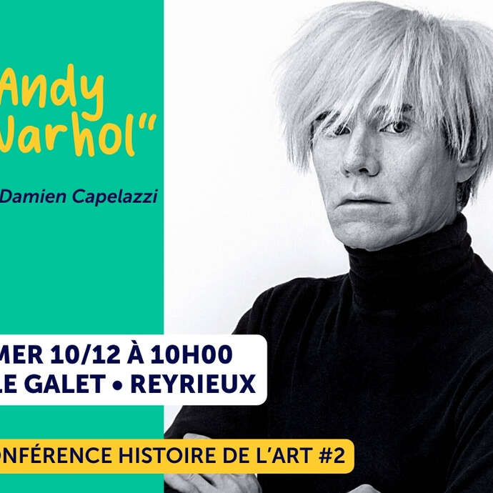 Conférence "Andy Warhol" par Damien Capelazzi