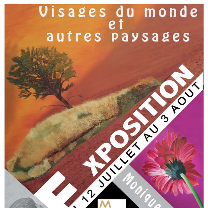 Exposition de peinture "Visages du monde et autres paysages"