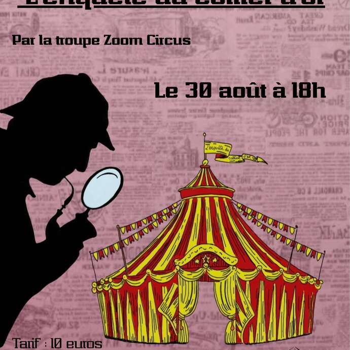Spectacle de cirque "L'enquête du collier d'or"
