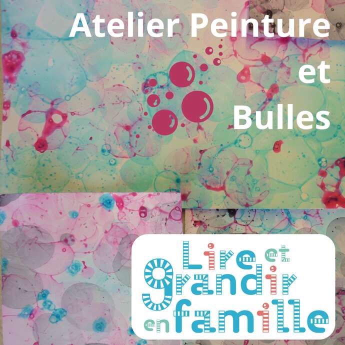 Atelier peinture et bulles